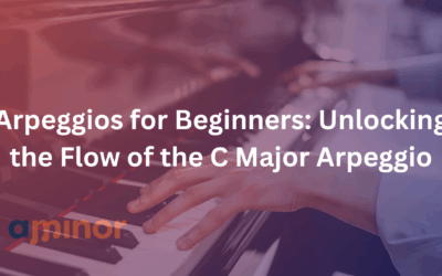 Arpeggios for Beginners: Unlocking the Flow of the C Major Arpeggio